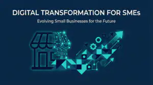 รับออกแบบเว็บไซต์ การเปลี่ยนแปลงทางดิจิทัลสำหรับ SME: ร้านค้าที่ปรับตัวสู่ยุคดิจิทัล